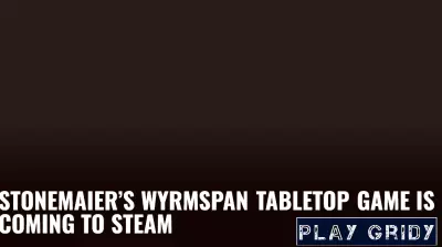 Stonemaier’s Wyrmspan Tabletop Game Is Coming to Steam